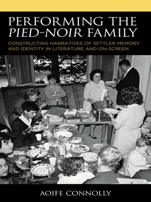 cover image of Performing the Pied-Noir Family